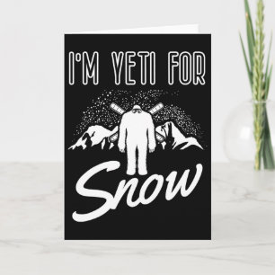 I'm Yeti For Snow Ski For A Women Skier Funny Skii Card