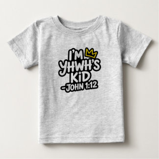 I'm YHWH’s Kid – Attack Me at Your Own Peril  Baby T-Shirt