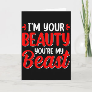 Im Your Beauty Youre My Beast Valentines Day Love  Card