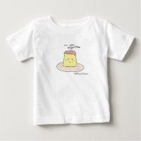 I'm your biggest flan Baby T-shirt