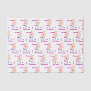 I'm your favourite Bunny Tissue Paper