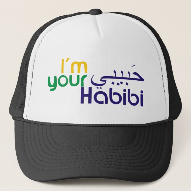 I'm your Habibi Trucker Hat (Front)
