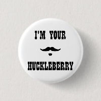 I'm Your Huckleberry Doc Holliday
