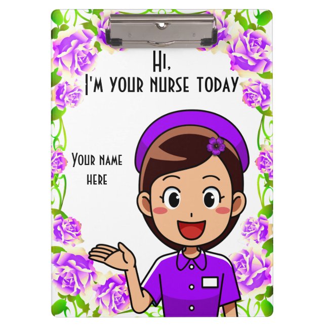 I'm Your Nurse Today Clipboard (Front)