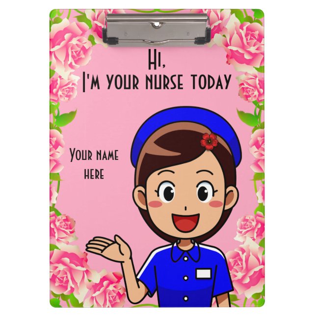 I'm Your Nurse Today Clipboard (Front)