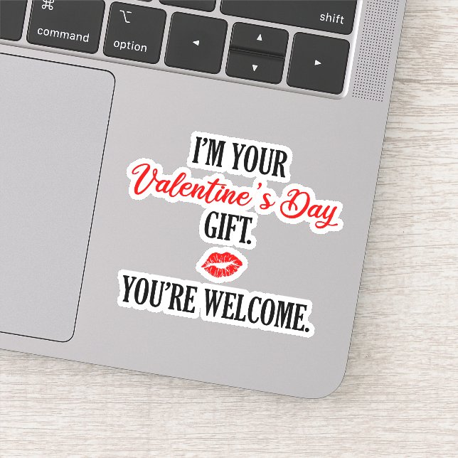 I'm Your Valentine's Day Gift Funny Valentine (Detail)