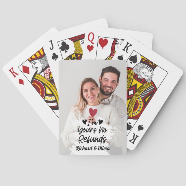 I'm Yours No Refunds Valentines Day Cute Wife Gift Playing Cards (Back)