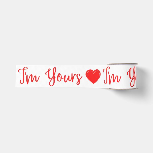 I'm Yours Red Valentine's Grosgrain Ribbon (Front)