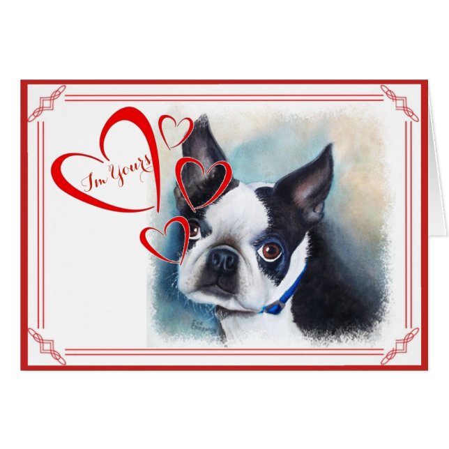 I'M YOURS VALENTINE BLACK AND WHITE BOSTON TERRIER (Front Horizontal)