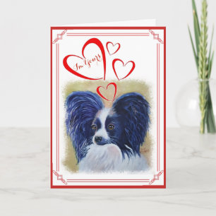 I'M YOURS VALENTINE PERFECT PAPILLON HOLIDAY CARD