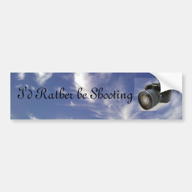 IMAG0160, Canon-7d, I'd Rather be Shooting Bumper Sticker (Front)