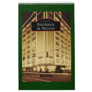 Images of America: Frederick & Nelson Calendar