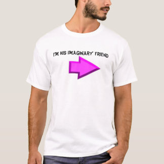 imaginary? T-Shirt