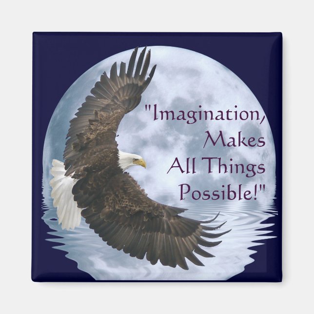 Imagination Bald Eagle & Moon Motivation Magnet (Front)