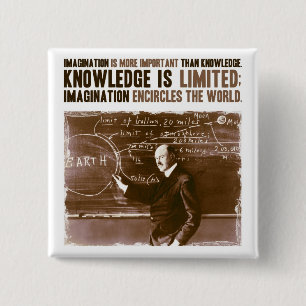 Imagination is more important than knowledge 15 cm square badge