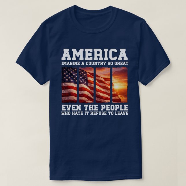 Imagine a Country So Great Patriotic USA Sunset T-Shirt (Design Front)
