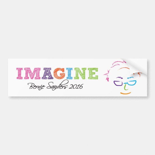 Imagine Bernie Sanders 2016 Bumper Sticker (Front)