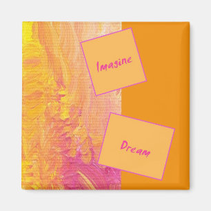 Imagine, Dream Motivational Magnet