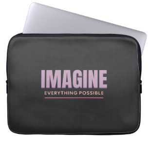 Imagine Everything Possible Quote Motivation Laptop Sleeve