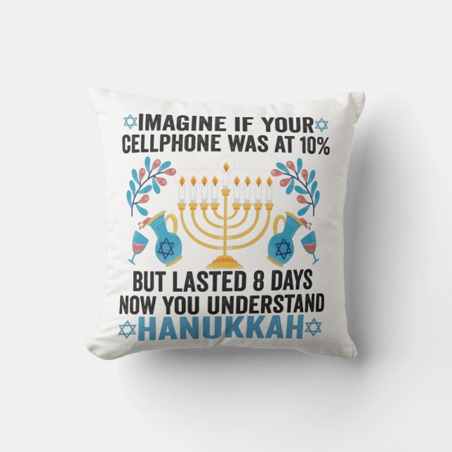 Imagine If Your Cell Phone Was At 10% But Lasted 8 Cushion (Front)
