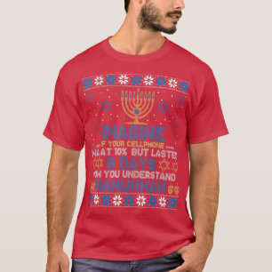 Imagine If Your Cellphone Was At 10 Funny Hanukkah T-Shirt