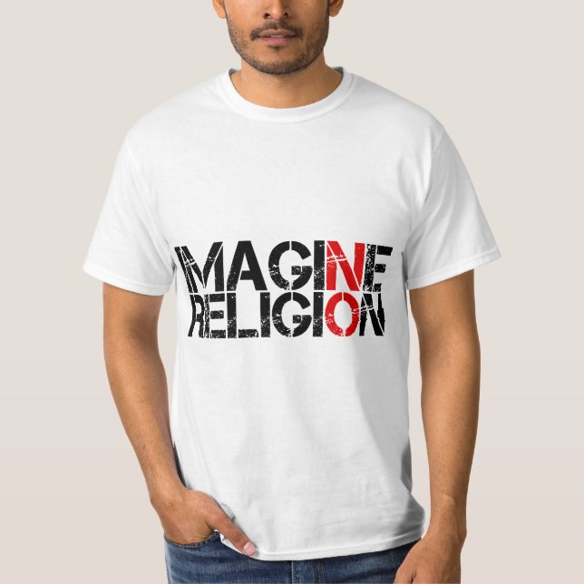 Imagine No Religion T-Shirt (Front)