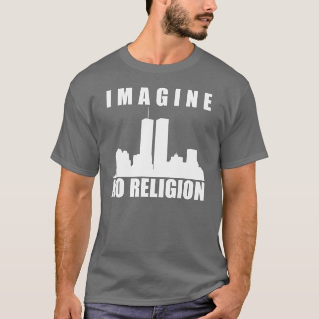 Imagine no religion T-Shirt (Front)