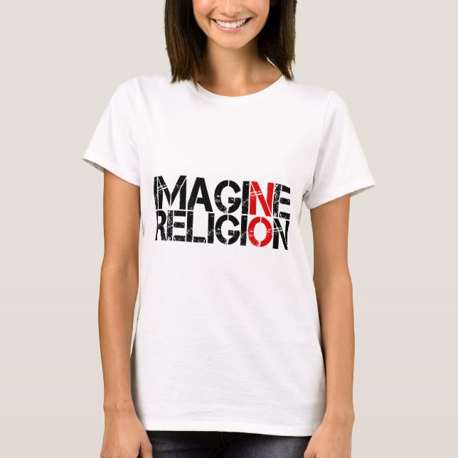 Imagine No Religion T-Shirt (Front)