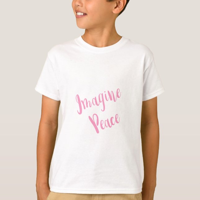 Imagine-Peace-Graphic Pink Type T-Shirt (Front)