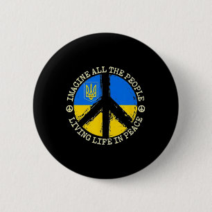 Imagine People Living In Peace - Ukraine Strong Cl 6 Cm Round Badge