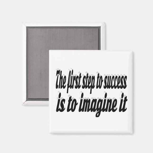 Imagine Success Motivational Quote  Magnet (Front/Back)