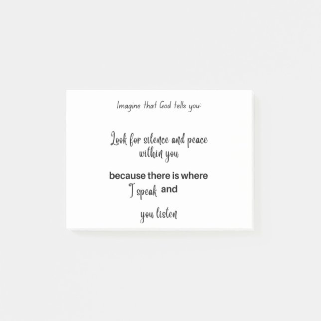 .Imagine that God says: Look for silence and peace Post-it Notes (Front)