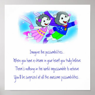 "Imagine The Possumbilities" Poster
