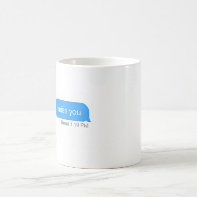 iMessage miss you Coffee Mug (Center)