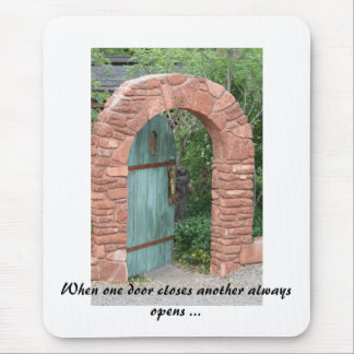 IMG_3443, When one door closes another always o... Mouse Pad
