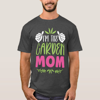 Imhe Garden Mum Gardener Mother Gardening girl T-Shirt