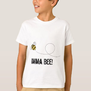 Imma bee T-Shirt