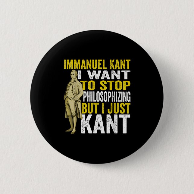 Immanuel Kant Quote Philosophy Student Graduation  6 Cm Round Badge (Front)