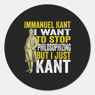 Immanuel Kant Quote Philosophy Student Graduation  Classic Round Sticker