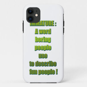 Immature funny text Case-Mate iPhone case