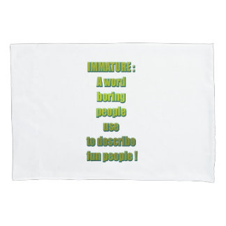 Immature funny text pillowcase
