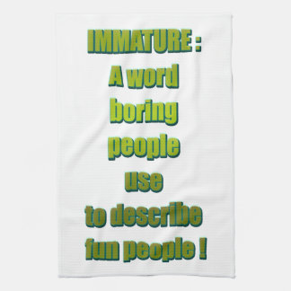 Immature funny text tea towel