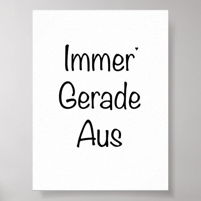Immer Gerade Aus - minimalistic typography poster (Front)
