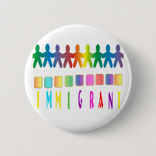 Immigrant 6 Cm Round Badge