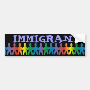 Immigrant Bumper Sticker