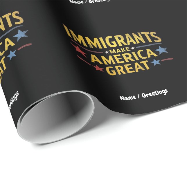 Immigrants Make America Great Celebrating Equality Wrapping Paper (Roll Corner)