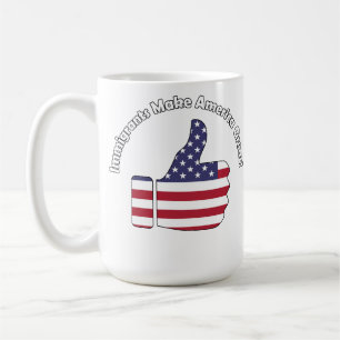 Immigrants Make America Great Coffee Mug
