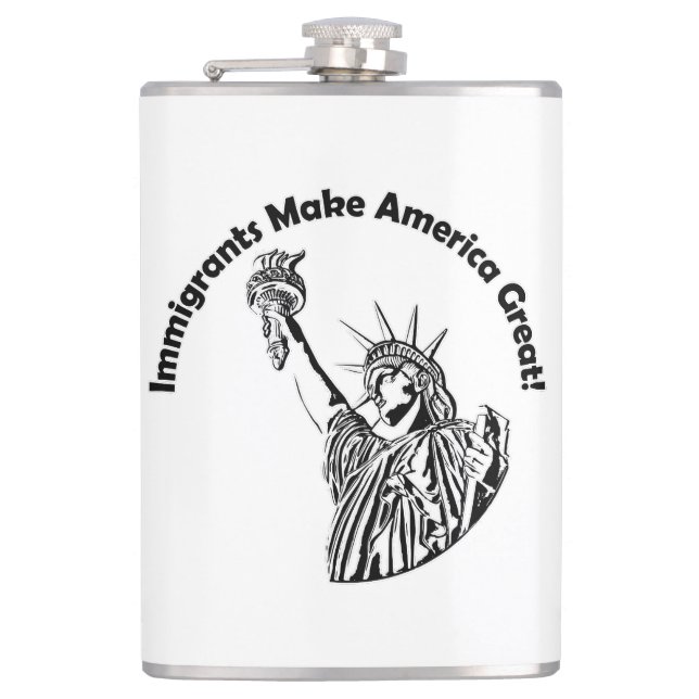 Immigrants Make America Great Hip Flask (Front)