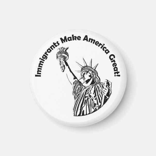 Immigrants Make America Great Magnet (Front)
