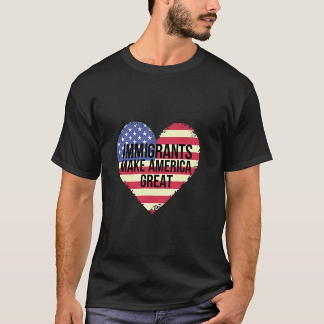 Immigrants Make America Great T-Shirt (Front)